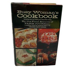 Busy Womans Cookbook by Farm Journal 1971 Make Ahead Recipes Short Cuts